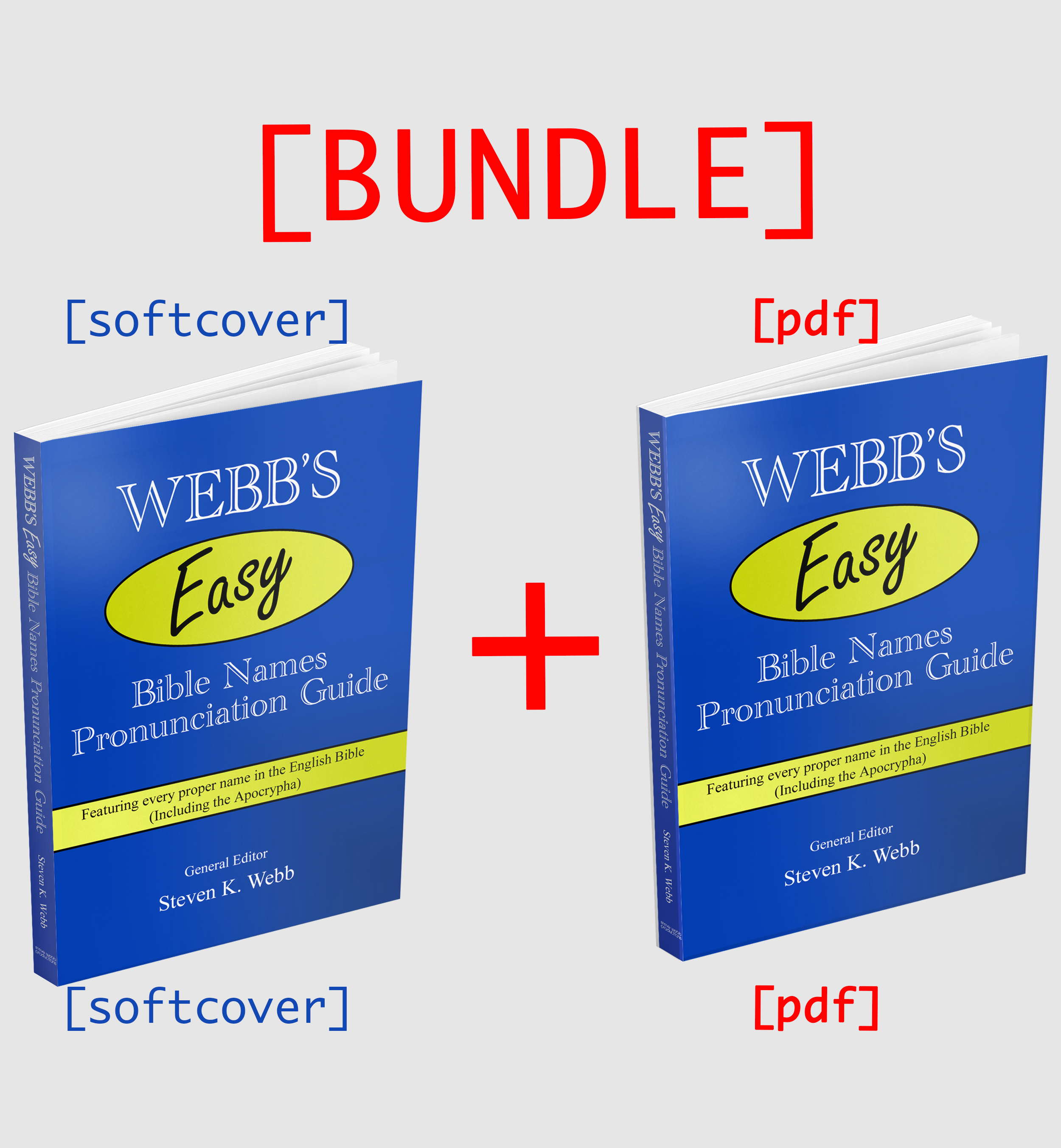 Webb’s Easy Bible Names Pronunciation Guide – Bundle – Softcover and PDF Versions